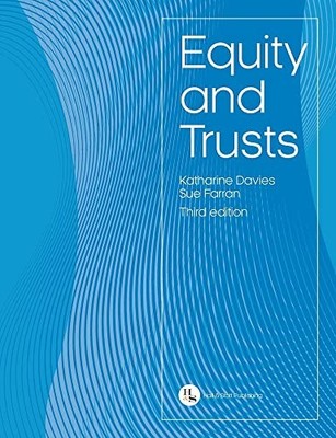 Equity and Trusts - Davies, Katharine