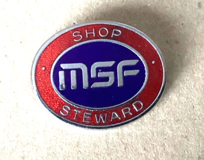 Manufacturing, Science & Finance Union Shop Steward - Emaille Abzeichen