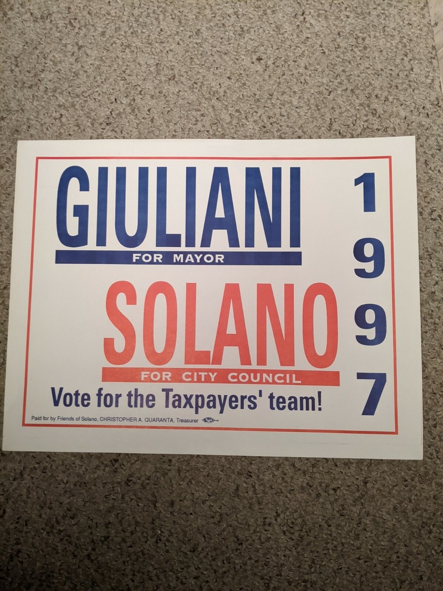Rudy Giuliani for Mayor & Ray Solano for NYC Council Campaign Poster 1997,  Bronx