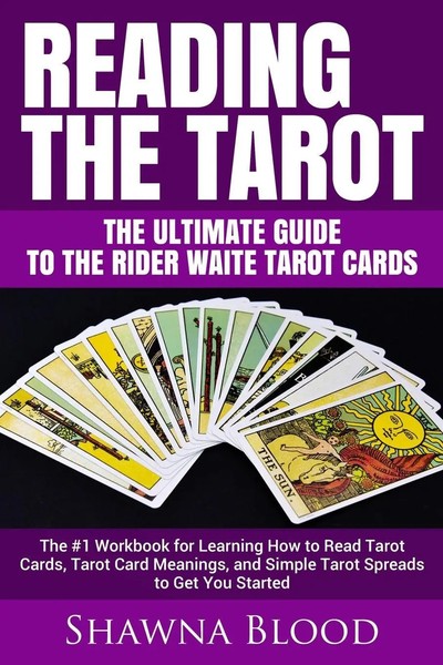 Reading The Tarot - The Ultimate Guide To The Rider Waite Tarot Cards Blood Buch-image
