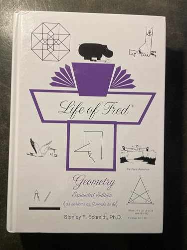 Life of Fred Geometry - Unknown Binding, by Stanley F. Schmidt - Acceptable