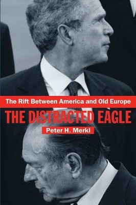 The Rift Between America and Old Europe - 9780415359856
