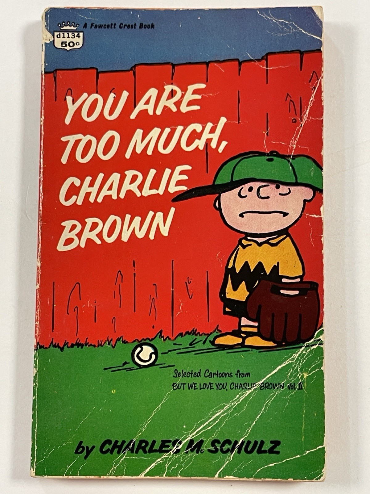 You Are Too Much Charlie Brown By Charles M. Schulz (1969 Paperback)