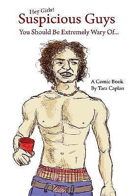Suspicious Guys You Should Be Extremely Wary Of... by