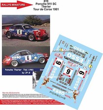 DECALS 1/24 REF 0819 PORSCHE 911 THERIER TOUR DE CORSE 1981 WRC RALLY RALLY