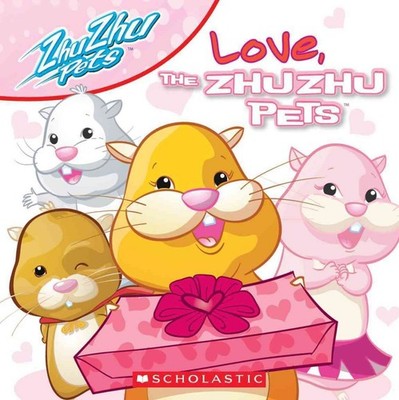 Love, The Zhu Zhu Pets - paperback Scholastic Inc