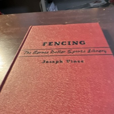 A. S. Barnes Fencing Barnes Dollar Sports Library Joseph Vince Hardcover Sports