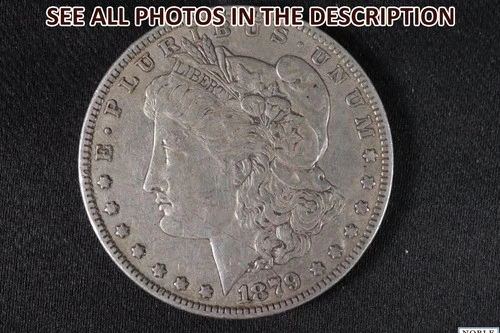 NobleSpirit (ST) 1879 Morgan Silver Dollar VF + / XF Extremely Fine