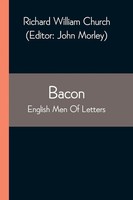 Bacon; English Men Of Letters Richard William Church Taschenbuch Englisch 2021