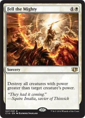 1x Fell the Mighty NM-Mint, English Commander 2014 MTG Magic