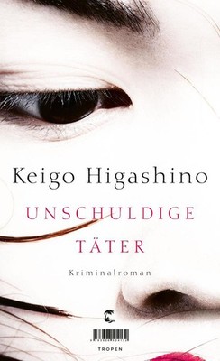 Unschuldige Täter | Keigo Higashino | deutsch | Manatsu no Hoteishiki