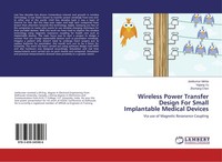Wireless Power Transfer Design For Small Implantable Medical Devices Zhizhang Ch