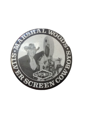 Marshall Woods Silverscreen Cowboy Rare Button Badge Pin