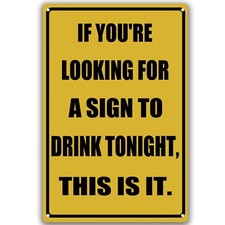 Funny Metal Sign To Drink Tonight 8" x 12" Tin Signs Man Cave Home Bar Decor ...