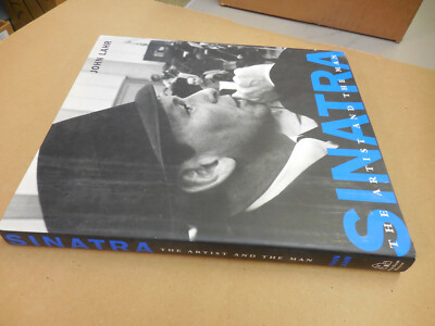 Sinatra : The Artist and the Man by John Lahr (1997, Hardcover) NEW 1st edition