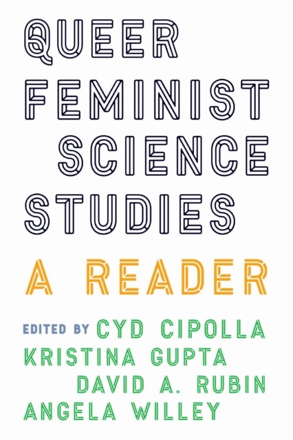 Queer Feminist Science Studies A Reader by B01 (Paperback Book)