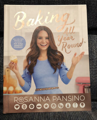 Baking All Year Round Holidays and Special Occasions by Rosanna