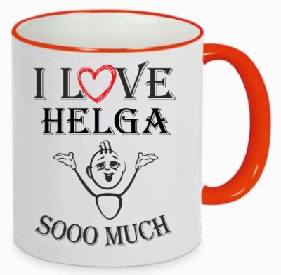 Kaffetasse I Love Helga so Much Kaffee Becher Tasse Liebe Rot 156647