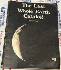 The Last Whole Earth Catalog Access to Tools 1971 Updated August 1972