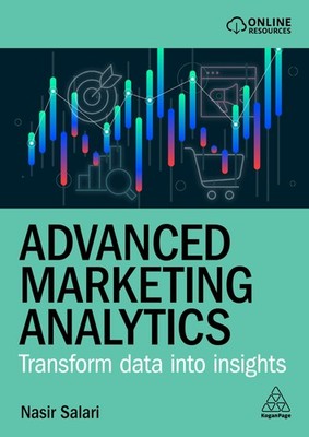Advanced Marketing Analytics Transform Data into Insights - Nasir Salari - PBK