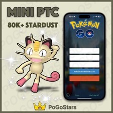 Pok mon PTC GO - Shiny Meowth Kanto - 80K Stardust Read Description