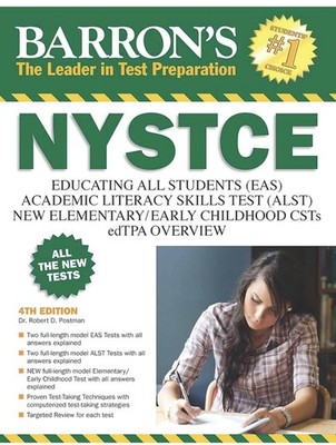 Barron's NYSTCE, 4th Edition: EAS / ALST / CSTs / edTPA - Paperback 