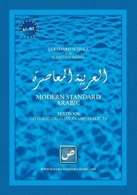 Modern Standard Arabic | Integrating main Arabic dialects | Schulz (u. a.)
