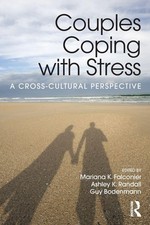 Couples Coping with Stress: A Cross-Cultural Perspective - paperback Randall...