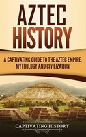 Captivating History | Aztec History | Buch | Englisch (2020) | Gebunden