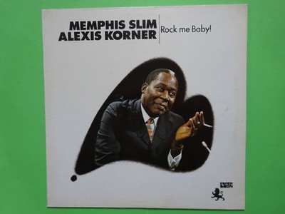 LP, Vinyl, MEMPHIS SLIM, ALEXIS KORNER, Rock me Baby!, NM