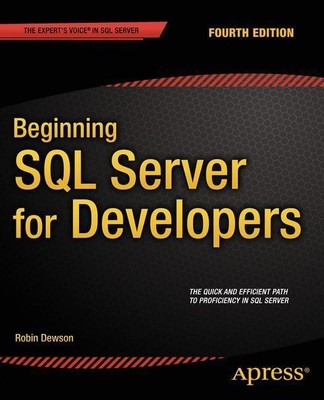 Beginning SQL Server for Developers | Robin Dewson | Englisch | Taschenbuch