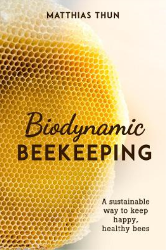 Matthias Thun Biodynamic Beekeeping (Tascabile)