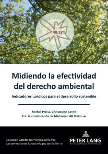 Thumbnail - Midiendo La Efectividad Del Derecho Ambiental Indicadores Jurídicos