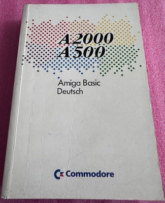 A2000 / A500 Amiga Basic Buch, Deutsch   #06 25