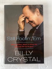 Still Foolin' 'Em Billy Crystal 2013 Memoir Autobiography Henry Holt