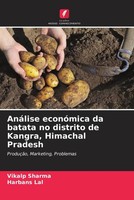Vikalp Sharma (U. A.) | AnáLise EconóMica Da Batata No Distrito De Kangra,...