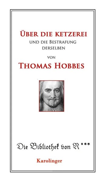 Thomas Hobbes | ÜBer Die Ketzerei Und Deren Bestrafung | Taschenbuch | Deutsch-image