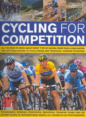 Cycling  for Competition by Edward Pickering (Paperback Book)
