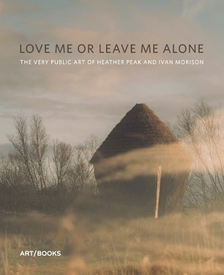Love Me or Leave Me Alone - 9781908970473
