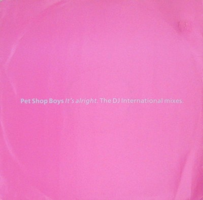 Pet Shop Boys - It's Alright (The DJ International Mixes), 12'', (Vinyl)