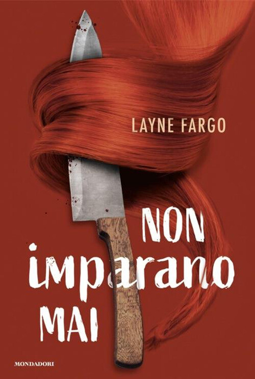 Non imparano mai - Fargo Layne