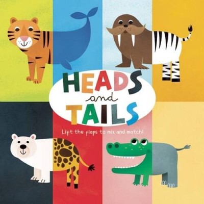 Heads and Tails - Board book By Acampora, Courtney - GOOD