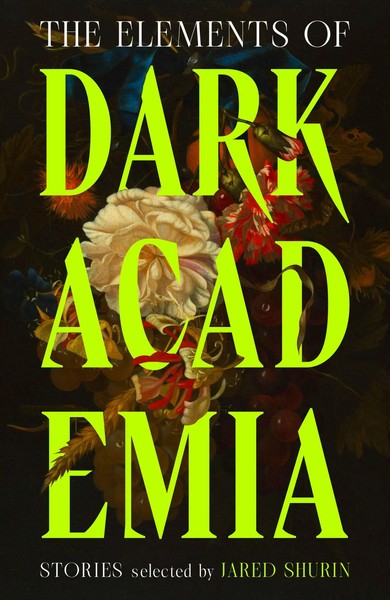 The Elements Of Dark Academia | Jared Shurin | Buch | Vintage Classics | 2026-image