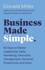 Business Made Simple Donald Miller