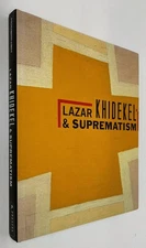Lazar Khidekel and Suprematism