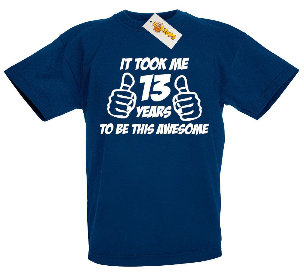 13 Years Old Of Being Awesome T-Shirt 13th Birthday Tee Gift 13 Years Old Of Being Awesome T-Shirt 13th Birthday Tee Gift