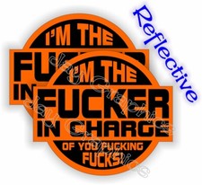 REFLECTIVE Hard Hat Stickers | F**KER IN CHARGE | Funny Helmet Decals Foreman