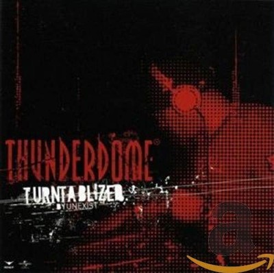 Thunderdome Turntablized By Unexist