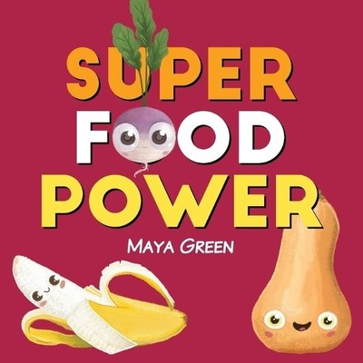 Maya Green Super food power (Taschenbuch)