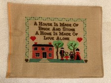Needlepoint Canvas Partially Complete A House is Made of Brick ...Home, of Love